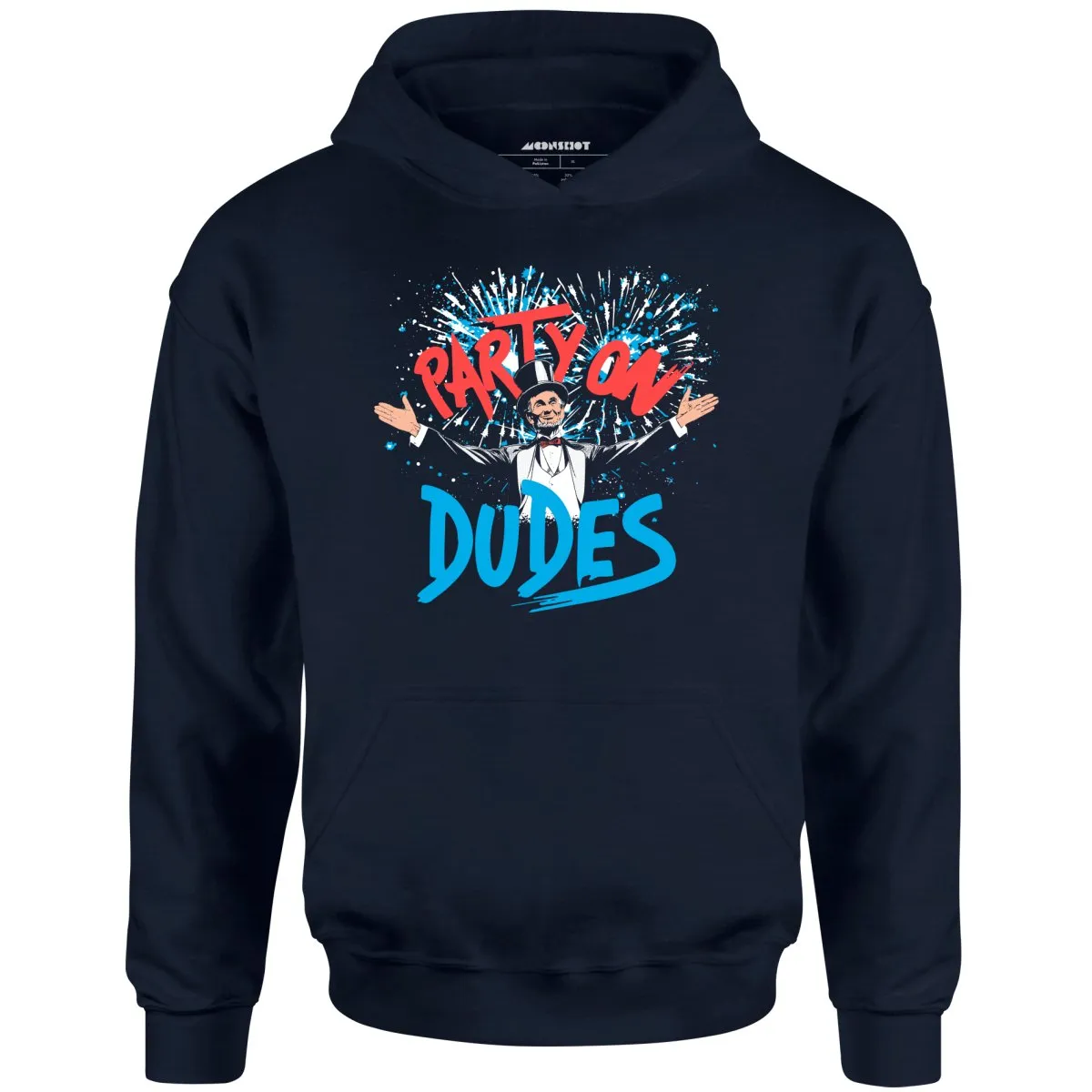 Party On, Dudes! - Unisex Hoodie