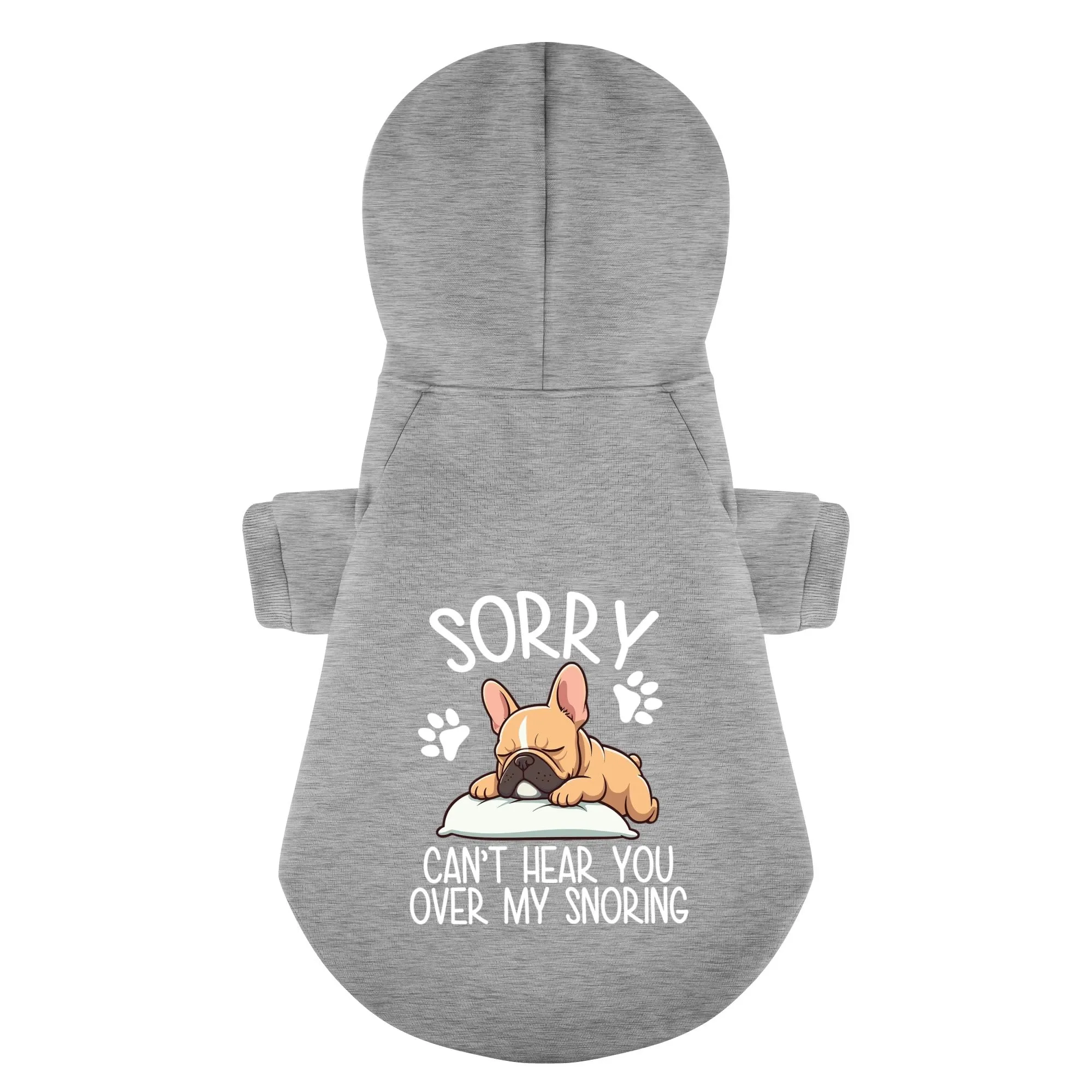 Sorry, can’t hear you over my snoring - Personalized French Bulldog Hoodies with Funny Quotes – Stylish, Cozy, and Premium 100% Cotton